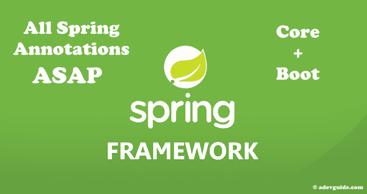 Spring Annotations Cheat Sheet: Core, MVC, and Boot