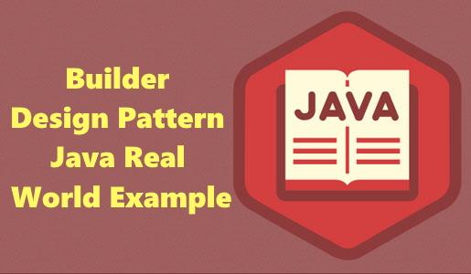 Builder Pattern in Java: Explanation and Example