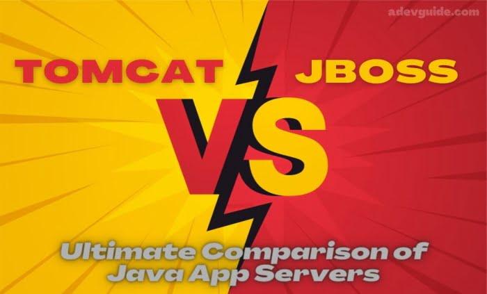 Tomcat vs JBoss: Differences, Use Cases, and Which to Choose